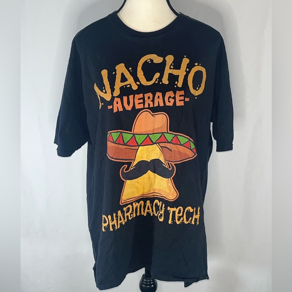 Port & Company Nacho Average Pharmacy Tech T-Shirt Black XL